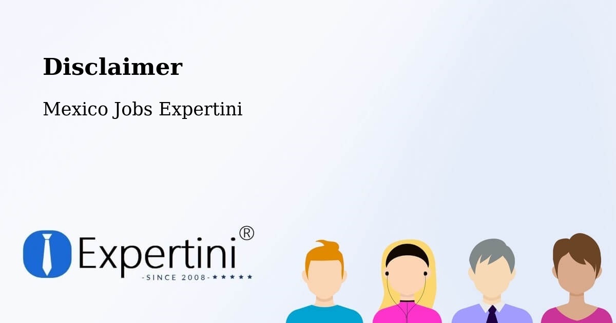 Disclaimer – Capula - Mexico Jobs Expertini