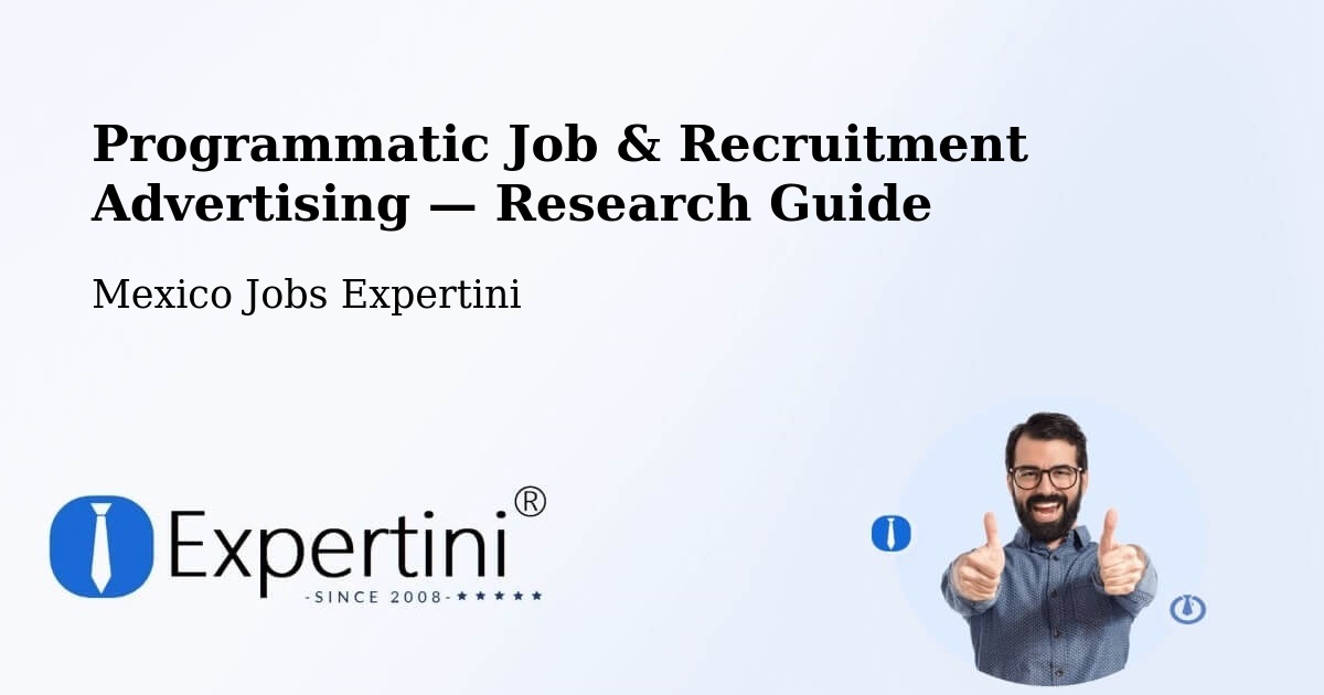 Programmatic Job & Recruitment Advertising — Research Guide – Capula