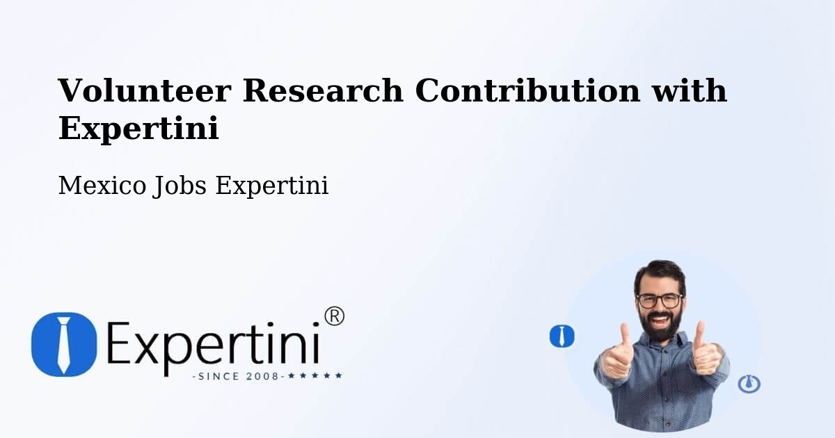 Volunteer Research Contribution Program – Capula - Mexico Jobs Expertini